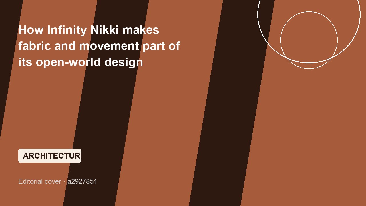 How Infinity Nikki makes fabric and movement part of its open-world design